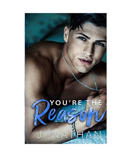 You the reason nathan j - the, nathan,