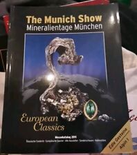 Munich Show  Mineralientage München European Classics, Edle GESTEINE, ALPIN NEU 