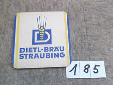 1 Stück Bierdeckel, Dietl Bräu Straubing Ndby. 1  Brauerei, aus Sammlung Nr. 185
