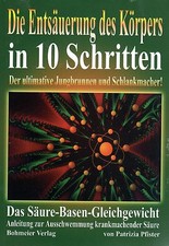 DIE ENTSÄUERUNG DES KÖRPERS