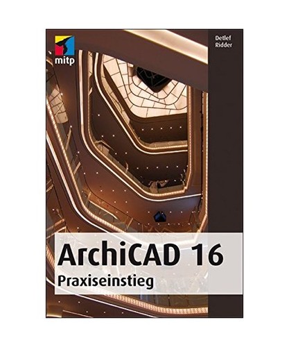 Archicad praxiseinstieg - archicad, 16