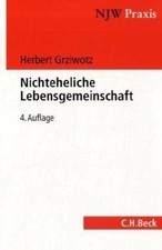 Nichteheliche Lebensgemeinschaft (NJW-Praxis, Band 39) Buch C.H.Beck