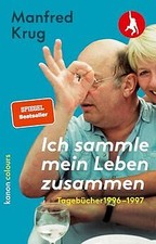 Manfred Krug. Ich sammle mein