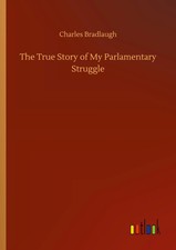 Charles Bradlaugh | The True