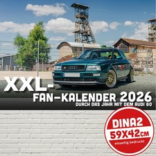 Fan Kalender 2026 - durch das Jahr mit dem Audi 80 (XXL-DinA2 quer)