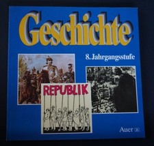 Geschichte 8. Jahrgangsstufe