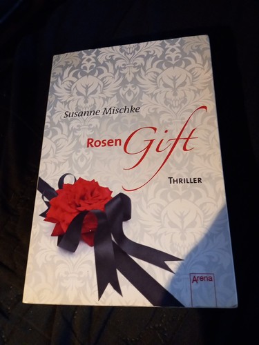Rosengift thriller von - rosengift.,