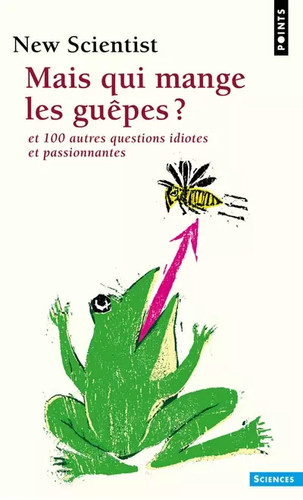 Mais qui mange les - guêpes,
