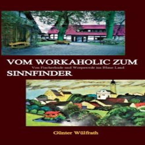 Vom workaholic zum - vom,