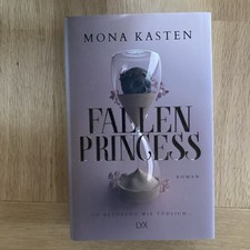 FALLEN PRINCESS Von  MONA KASTEN Band 1