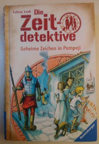 Die zeitdetektive geheime - zeitdetektive,