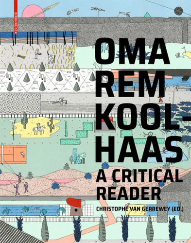 Oma rem koolhaas christophe - koolhaas, |