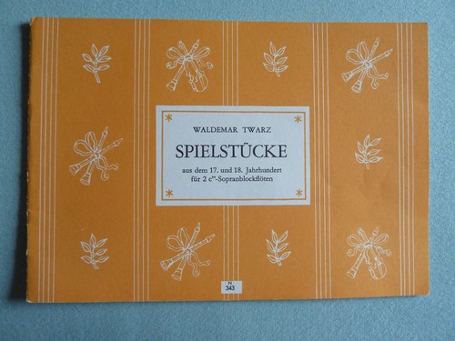 Spielstücke aus dem - 17., 18