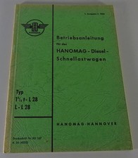 Betriebsanleitung / Handbuch Hanomag-Diesel Schnellastwagen 1,75t  - L28 04/1956