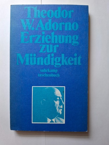 Theodor adorno erziehung - w., zu
