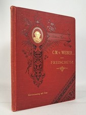 Noten: Der Freischütz, Oper in drei Akten, Carl Maria von Weber, Edition Peters
