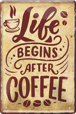 ''Life begins after coffee
