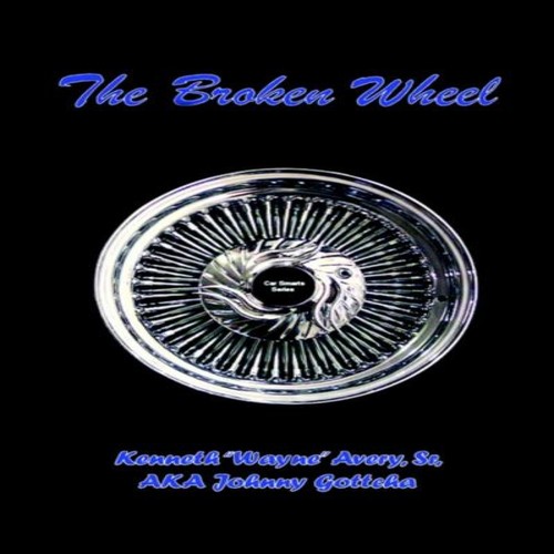 Broken wheel kenneth wayne - broken,