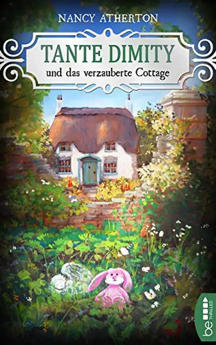 Tante dimity und das - dimity,