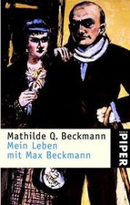 Mein Leben mit Max Beckmann von Beckmann, Mathilde Q. | Buch | Zustand sehr gut