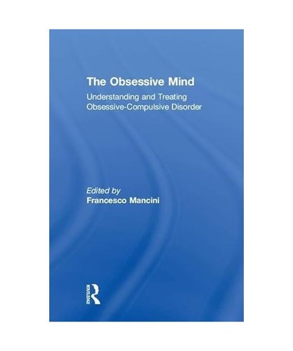 The obsessive mind - the,