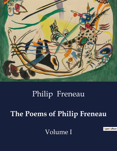 The poems philip freneau - of,