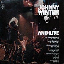 EB14.2:  Johnny Winter - And/Live (2xLP, Comp, RE, Gat) VG+/VG Blues Rock