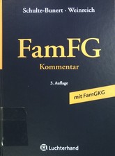 Kommentar des FamFG : [mit FamGKG]. Schulte-Bunert, Kai: