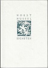 HORST HUSSEL: Signeten; mit 1 Radierung