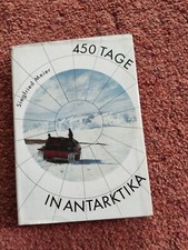 Für Liebhaber- altes Buch:  450 Tage in Antarktika, 1977