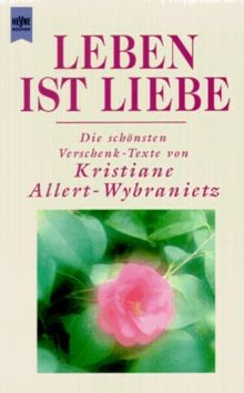 Leben ist liebe von - leben,