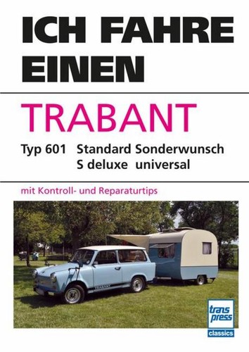 Ich fahre einen trabant - fahre,
