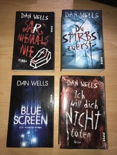 Dan Wells 4 ❌ Thriller Krimi Bluescreen Sarg Nicht Töten Stirb zuerst Privat ?