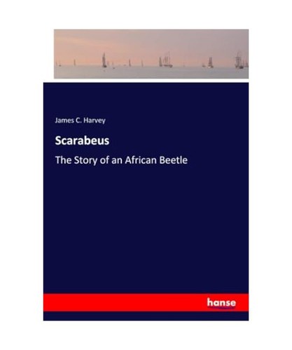 Scarabeus the story - of, an