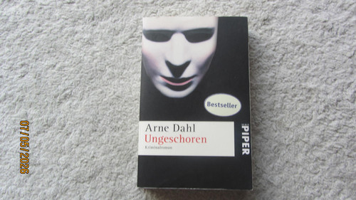 Arne dahl ungeschoren - ungeschoren,
