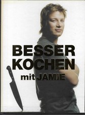 Besser Kochen mit Jamie Oliver