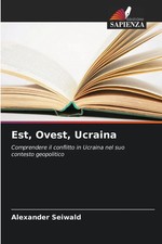 Est, Ovest, Ucraina Alexander