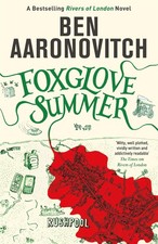 Ben Aaronovitch Foxglove