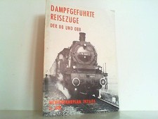 Dampfgeführte Reisezüge der