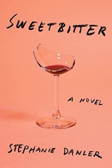 Sweetbitter novel von - novel,