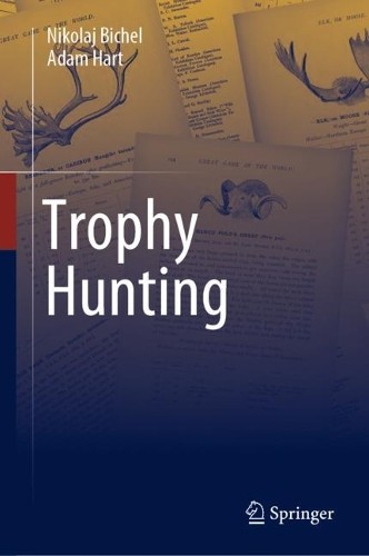Trophy hunting 9789811999758 - trophy,