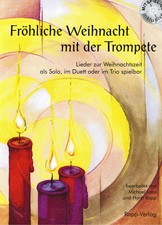 Fröhliche Weihnacht mit der Trompete (in B) leicht - NEU VOM FACHHÄNDLER