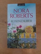 BUCH " Rosenzauber " ROMAN VON NORA ROBRTS  NEUWERTIG !!!!!!!!!!!!!!!!!!!!!