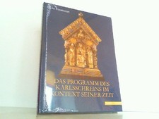 Das Programm des Karlsschreins im Kontext seiner Zeit. Fessmann, Ute: