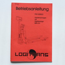 Logitrans PVD2000 /2 Hubwagen mit Waage Betriebsanleitung Ersatzteilliste 1998