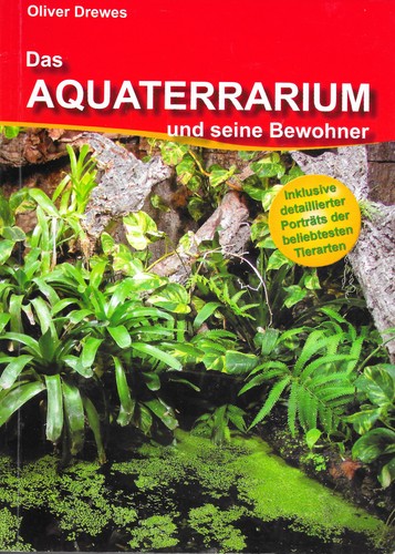 Das aquaterrarium und seine - das,