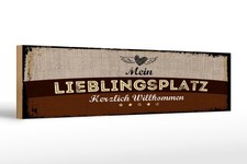 Holzschild Hinweis 46x10 cm Mein Lieblingsplatz Herzlich Willkommen Deko Schild