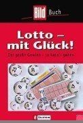Lotto mit glück - lotto,, glück.
