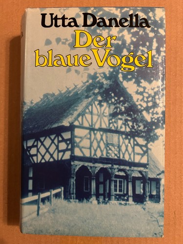 Der blaue vogel - von, utta
