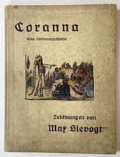 Max Slevogt / Coranna. Eine Indianergeschichte. Illustrationen 1909 Cassirer